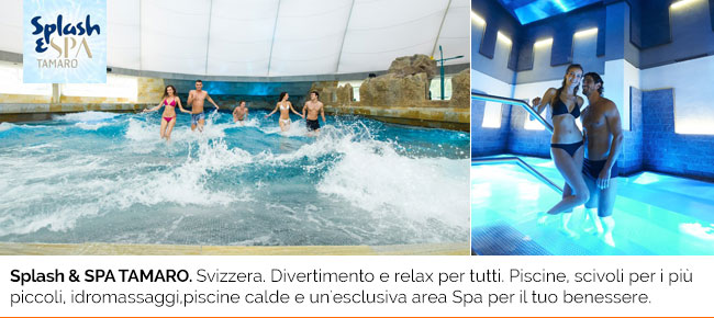 SPLASH E SPA TAMARO